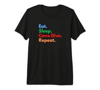 Eat Sleep Cave Dive Repeat pour Les plongeurs spéléologues et Les Amateurs de plongée T-Shirt Haut de Gamme