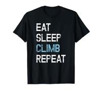 Eat Sleep Climb Repeat Blocage Escalade Libre Grimper T-Shirt