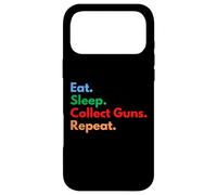 Eat Sleep Collect Guns Repeat pour Les collectionneurs et Les propriétaires d'armes Coque pour iPhone 17 Pro Max