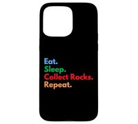 Eat Sleep Collect Rocks Repeat pour Les collectionneurs et Les Amateurs de Rock Coque pour iPhone 15 Pro Max