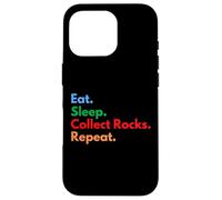 Eat Sleep Collect Rocks Repeat pour Les collectionneurs et Les Amateurs de Rock Coque pour iPhone 16 Pro