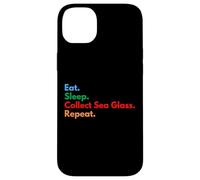 Eat Sleep Collect Sea Glass Repeat pour Les Amateurs de Lunettes de mer Coque pour iPhone 14 Plus