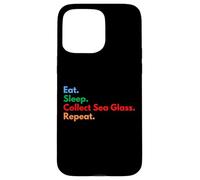 Eat Sleep Collect Sea Glass Repeat pour Les Amateurs de Lunettes de mer Coque pour iPhone 15 Pro Max