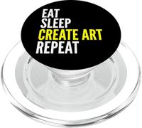 Eat Sleep Create Art Repeat - Artiste drôle PopSockets PopGrip pour MagSafe