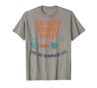 Eat Sleep Crochet Repeat Live The Handmade Life T-Shirt