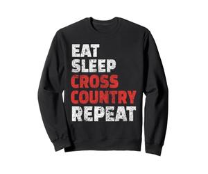 Eat Sleep Cross Country Repeat Running Runner Run Humour Sweatshirt
