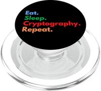 Eat Sleep Cryptography Amateurs de cryptographie récurrente et Hackers PopSockets PopGrip pour MagSafe