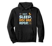 Eat Sleep Disc Golf Repeat Funny Player Hobby Life Sweat à Capuche