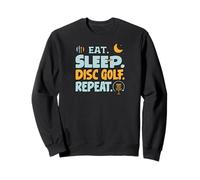 Eat Sleep Disc Golf Repeat Funny Player Hobby Life Sweatshirt