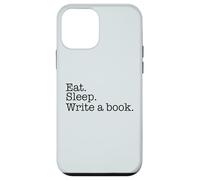 Eat. Sleep. Écrivez Un Livre Inscription Busy Writer Meme au Dos Coque pour iPhone 12 Mini