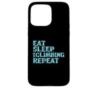 Eat Sleep : Escalade sur Glace, Escalade sur Glace répétée Coque pour iPhone 15 Pro Max