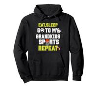 Eat Sleep Go to My Grandkids Sports Repeat Funny Grandparent Sweat à Capuche