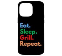 Eat Sleep Grill Repeat pour Les Chefs de Barbecue, Les cuisiniers et Les Amateurs de grillades Coque pour iPhone 14 Pro Max