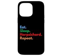 Eat Sleep Harpsichord Repeat - Joueurs et Amoureux de Clavecin Coque pour iPhone 14 Pro Max