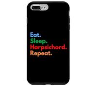Eat Sleep Harpsichord Repeat - Joueurs et Amoureux de Clavecin Coque pour iPhone 7 Plus/8 Plus