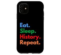 Eat Sleep History Repeat for Historiens and History Teachers Coque pour iPhone 11