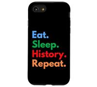 Eat Sleep History Repeat for Historiens and History Teachers Coque pour iPhone SE (2020) / 7/8
