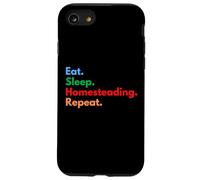 Eat Sleep Homesteading Repeat pour Les fermiers et Les jardiniers Coque pour iPhone SE (2020) / 7/8