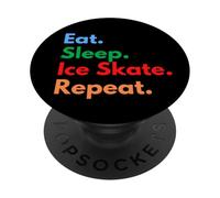 Eat Sleep Ice Skate Repeat pour Les Patineurs sur Glace et Les Amateurs de Patinage PopSockets PopGrip Adhésif