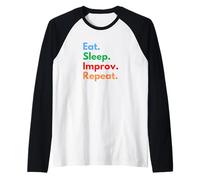 Eat Sleep Improv Repeat for Theatre Student & Improv Lovers Manche Raglan