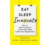 Eat Sleep Innovate by Andy Parker Andy Parker (Auteur)