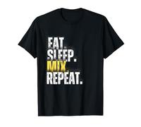 Eat Sleep Mix Repeat, Dj Mastering engineer music producer T-Shirt