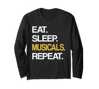 Eat Sleep Musical Repeat Broadway Theatre Manche Longue