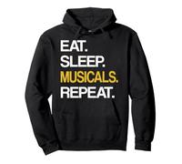 Eat Sleep Musical Repeat Broadway Theatre Sweat à Capuche