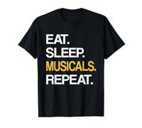Eat Sleep Musical Repeat Broadway Theatre T-Shirt