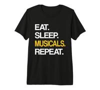 Eat Sleep Musical Repeat Broadway Theatre T-Shirt Haut de Gamme