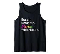 Eat. Sleep. Peindre. Répétez : Allemand Débardeur
