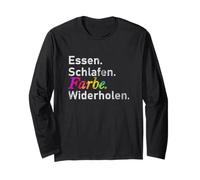 Eat. Sleep. Peindre. Répétez : Allemand Manche Longue