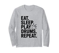 Eat Sleep Play Drums Repeat Musician Life Manche Longue