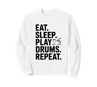 Eat Sleep Play Drums Repeat Musician Life Sweatshirt