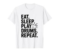 Eat Sleep Play Drums Repeat Musician Life T-Shirt