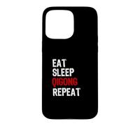« Eat Sleep Qigong Repeat! » / Dire drôle de Qigong Coque pour iPhone 15 Pro Max