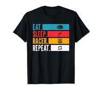 Eat Sleep Racer Repeat Speed Racing T-Shirt