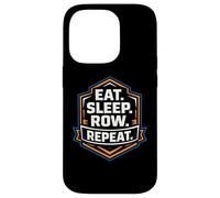 Eat Sleep Row Repeat Funny Rowing Crew Team Practice Rower Coque pour iPhone 14 Pro