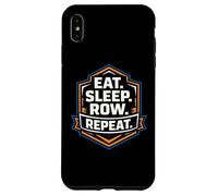 Eat Sleep Row Repeat Funny Rowing Crew Team Practice Rower Coque pour iPhone XS Max