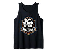 Eat Sleep Row Repeat Funny Rowing Crew Team Practice Rower Débardeur