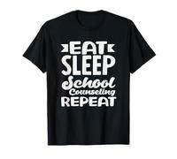 Eat Sleep School Counseling Repeat T-Shirt