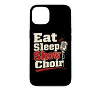 Eat Sleep Show Choeur Chanteur Musique Humour Coque pour iPhone 13