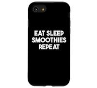 Eat Sleep Smoothies Repeat - Smoothie drôle Coque pour iPhone SE (2020) / 7/8