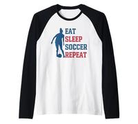 Eat Sleep Soccer Repeat Fan Training Soccer Women Girl Manche Raglan