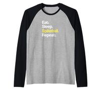 Eat Sleep Spike Ball Repeat Manche Raglan