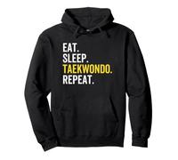 Eat Sleep Taekwondo Répétition Arts Martiaux Combat Autodéfense Sweat à Capuche