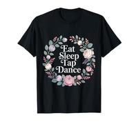 Eat Sleep Tap Dance Rythme des Pas du Danseur |- T-Shirt