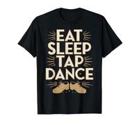 Eat Sleep Tap Dance Rythme des Pas du Danseur T-Shirt Graphique avec Valeur, Homme, Noir, M