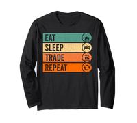 Eat Sleep Trade Repeat Manche Longue