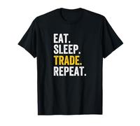 Eat Sleep Trade Repeat Stock Trader Cadeau T-Shirt